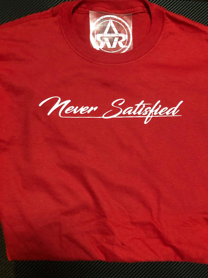 Red never satisfied T-shirt